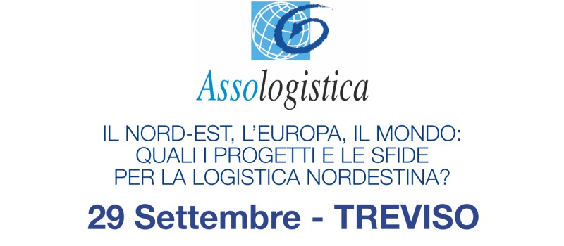 Gruppo Basso supporta Assologistica per il convegno sulla logistica del Nord-Est.