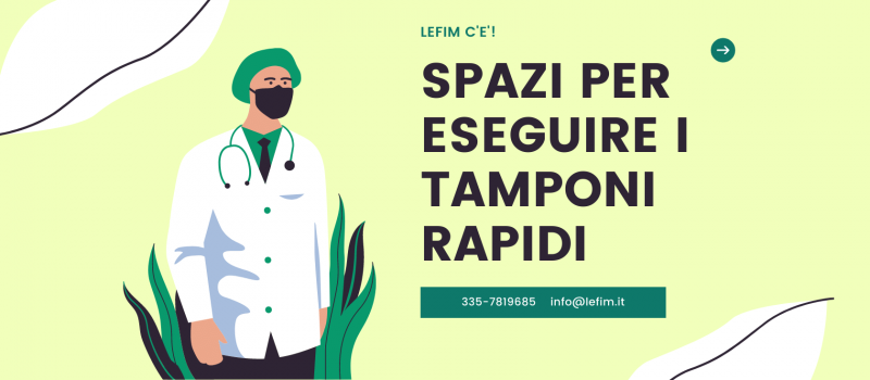 Gli idonei spazi per eseguire i tamponi rapidi: subito disponibili da Lefim
